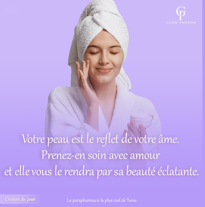 Votre peau est le reflet de votre âme. Prenez-en soin avec amour et elle vous le rendra par sa beauté éclatante.